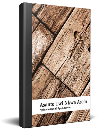Twi Asante Bible Complete with Old and New Testament
